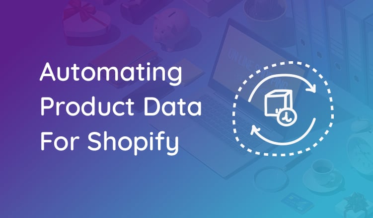 Start Automating Content for Shopify with PIM in 5 Steps